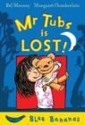 Image for Mr Tubs is lost!