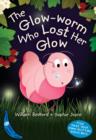 Image for The glow-worm who lost her glow