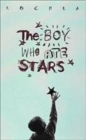 Image for The Boy Who Ate Stars