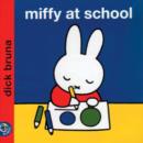 Image for Miffy at School