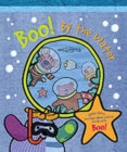 Image for Boo! by the water  : splish, splash and learn about watery places with Boo!