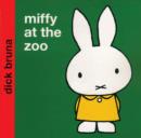 Image for Miffy at the Zoo
