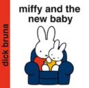Image for Miffy and the New Baby