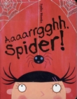 Image for Aaaarrgghh, spider!