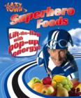 Image for Superhero foods