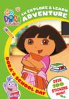 Image for Dora&#39;s School Day : An Explore and Learn Adventure