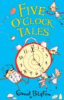 Image for Five O&#39;Clock Tales
