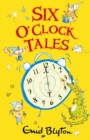 Image for Six O&#39;Clock Tales