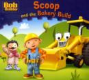 Image for Scoop and the bakery build