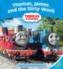 Image for Thomas, James and the dirty work.
