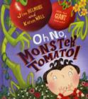 Image for Oh No, Monster Tomato!