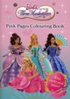 Image for Barbie and the Three Musketeers : Pink Pages Colouring Book