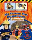 Image for My Fireman Sam Magnet Book