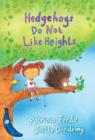 Image for Hedgehogs do not like heights