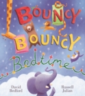 Image for Bouncy Bouncy Bedtime