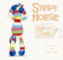 Image for Stripy Horse, Hide and Seek