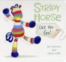 Image for Stripy Horse off We Go! Board Book