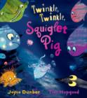 Image for Twinkle, Twinkle, Squiglet Pig
