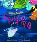 Image for Twinkle, twinkle, squiglet pig