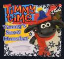 Image for Timmy and the Snow Monster