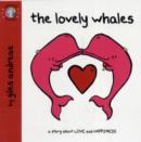 Image for The lovely whales