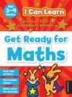 Image for Get ready for maths : Age 3-4