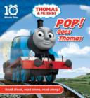 Image for Thomas &amp; Friends Pop Goes Thomas