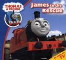 Image for Thomas &amp; Friends James to the Rescue