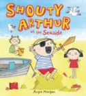 Image for Shouty Arthur At The Seaside