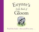 Image for Eeyore's little book of gloom