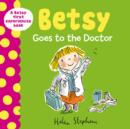 Image for Betsy Goes to the Doctor