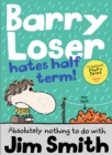 Image for Barry Loser Hates Half Term