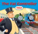 Image for Thomas &amp; Friends: The Fat Controller