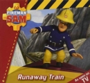 Image for Fireman Sam: Story Time: Runaway Train
