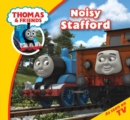 Image for Thomas &amp; Friends: Thomas Story Time 26: Noisy Stafford