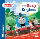 Image for Thomas &amp; Friends Busy Engines Lift-the-Flap Book