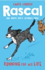 Image for Rascal: Running For His Life
