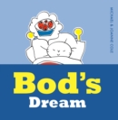 Image for Bod&#39;s Dream