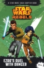 Image for Star Wars Rebels: Ezra&#39;s Duel With Danger