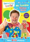 Image for Something Special My First Mr Tumble Sticker Book