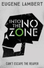 Image for Into the no-zone