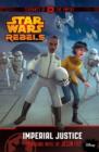 Image for Star Wars Rebels: Servants of the Empire: Imperial Justice