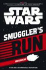 Image for Smuggler&#39;s run  : a Han Solo &amp; Chewbacca adventure