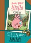 Image for Angry Birds Stella Diaries: Stella Runs Away!