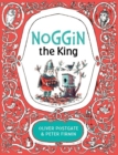 Image for Noggin the King
