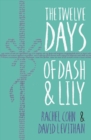 Image for The twelve days of Dash & Lily