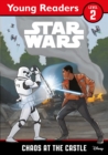 Image for Star Wars Young Readers: Chaos at the Castle