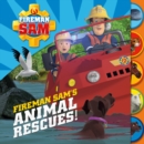 Image for Fireman Sam&#39;s Animal Rescues!