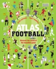 Image for Atlas of football  : discover the world the beautiful game