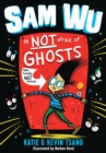 Sam Wu is not afraid of ghosts - Tsang, Kevin